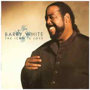Barry White - The Icon Is Love Album