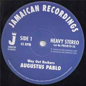 Augustus Pablo - Way Out Rockers / Keep Skanking On Dub Album