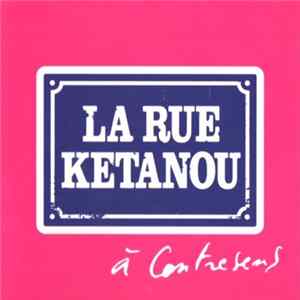 La Rue Kétanou, Florent Vintrigner, Mon Côté Punk, Batignolles - À Contresens Album