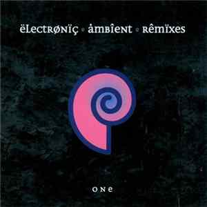 CTI - Electronic Ambient Remixes One Album