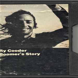 Ry Cooder - Boomer's Story Album
