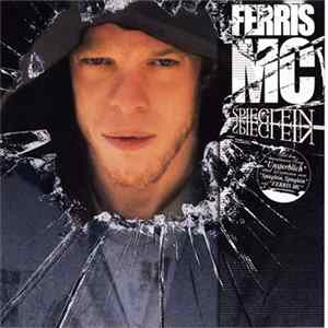 Ferris MC - Spieglein, Spieglein... Album