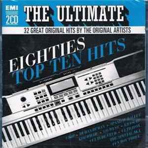 Various - The Ultimate Eighties Top Ten Hits Album
