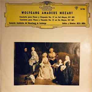 W.A. Mozart - Camerata Academica Du Mozarteum de Salzbourg · Solist Und Dirigent: Géza Anda - Klavierkonzerte · Piano Concertos No.17 In G Major, K.453 - No.21 In C Major, K.467 Album
