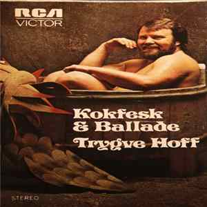 Trygve Hoff - Kokfesk & Ballade Album