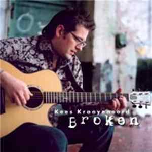 Kees Kraayenoord - Broken Album