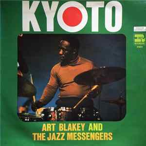 Art Blakey & The Jazz Messengers - Kyoto Album