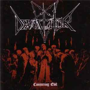 Devastator - Conjuring Evil Album