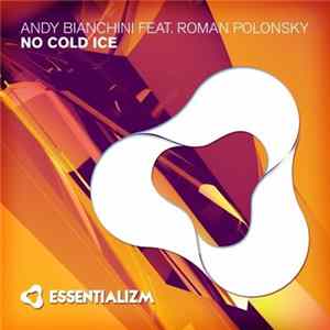 Andy Bianchini Feat. Roman Polonsky - No Cold Ice Album
