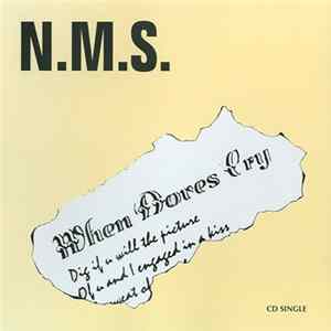 N.M.S. - When Doves Cry Album