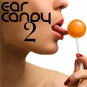 Various - Ear Candy 2 Album