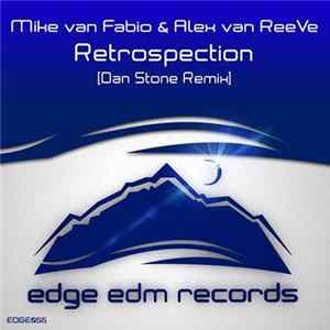Mike van Fabio & Alex van ReeVe - Retrospection (Dan Stone Remix) Album