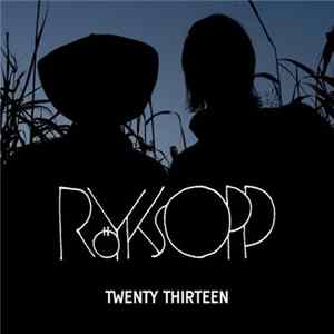 Röyksopp - Twenty Thirteen Album