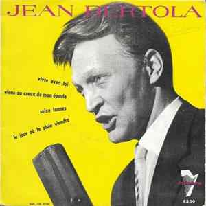 Jean Bertola - Vivre Avec Toi Album