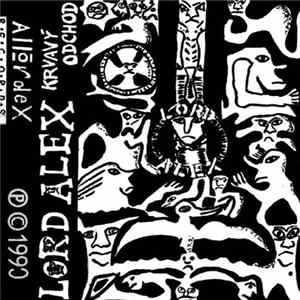 Lord Alex - Krvavý Odchod Album