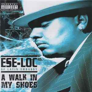 Ese-Loc - A Walk In My Shoes Album
