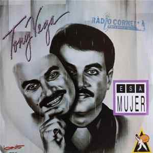 Tony Vega - Esa Mujer Album