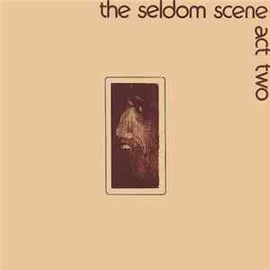 The Seldom Scene - Act Two Album