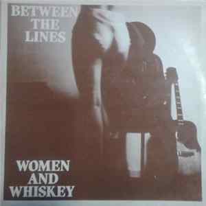 Women And Whiskey - Between The Lines Album