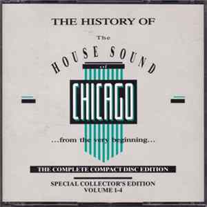 Various - The History Of The House Sound Of Chicago Album