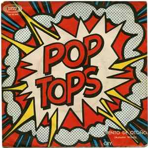 Pop Tops - Cry / Viento De Otoño (Autumn Winds) Album