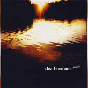 Dead Can Dance - Wake Album
