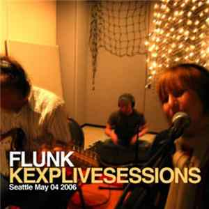 Flunk - KEXP Live Sessions Album