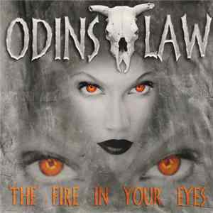 Odins Law - The Fire In Your Eyes Album