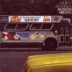 Jackson Heights - The Fifth Avenue Bus Album