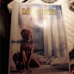 David Lee Roth - Goin' Crazy! Album