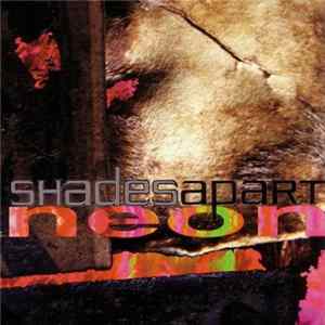 Shades Apart - Neon Album