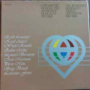 Erich Leinsdorf, Karel Ančerl, Witold Rowicki, Zubin Mehta, Leonard Bernstein, Jean Martinon, Pierre Hétu, Serge Baudo, Lawrence Foster - L'Orchestre Mondiale Des Jeunesses Musicales 1970/1980 The Jeunesses Musicales World Orchestra 1970/1980 Album