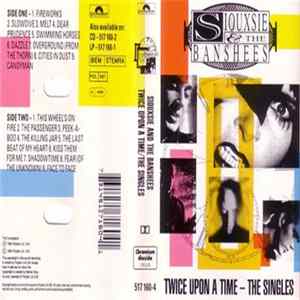 Siouxsie And The Banshees - Twice Upon A Time - The Singles Album