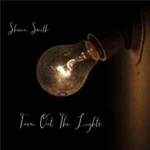 Shawn Smith - Turn Out The Lights Album