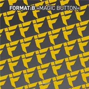 Format:B - Magic Button Album