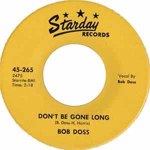 Bob Doss - Don't Be Gone Long Album