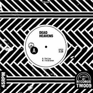 Dead Heavens - Feel Low Album