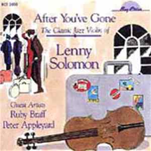 Lenny Solomon - After You've Gone Album