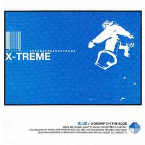Matt Brouwer And Special Guest Jill Paquette - X-Treme Worship On The Edge Album