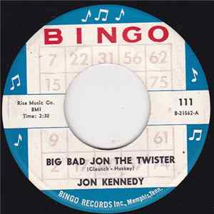 Jon Kennedy - Big Bad Jon The Twister / Pop-Eye Time Album