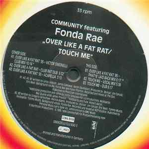 Community Featuring Fonda Rae - Over Like A Fat Rat / Touch Me Album