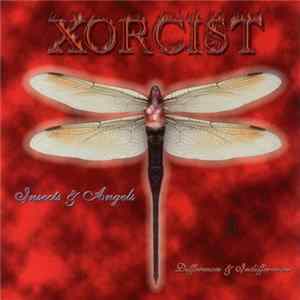 Xorcist - Insects & Angels: Differences & Indifferences Album