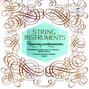 Various - String Instruments - VI Tchaikovsky International Competition - Cello Album