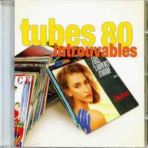 Various - Tubes 80 Introuvables Album