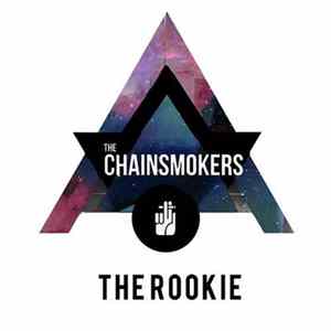 The Chainsmokers - The Rookie Album