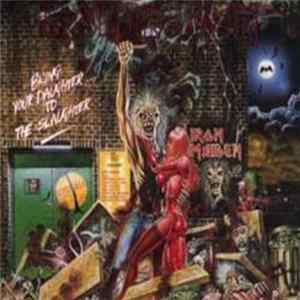 Iron Maiden - Bring Your Daughter... To The Slaughter Album