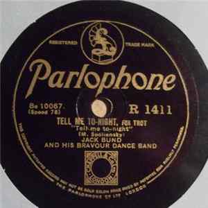 Jack Bund And His Bravour Dance Band - Tell Me Tonight / Yodle-Odle Album