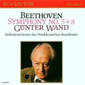 Beethoven - Günter Wand, NDR-Sinfonieorchester - Symphony No. 5+8 Album