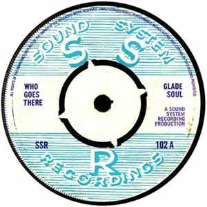 Glade Soul / Silhouettes - Who Goes There / Shook A Lady Album