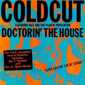Coldcut Featuring Yazz And The Plastic Population - Doctorin' The House Album